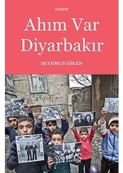 Ahım Var Diyarbakır