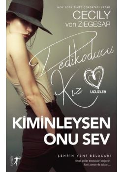 Kiminleysen Onu Sev - Dedikoducu Kız Üçüzler