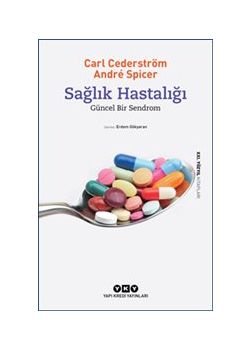 Sağlık Hastalığı - Güncel Bir Sendrom
