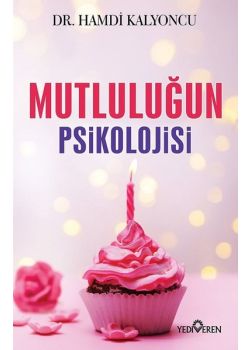 Mutluluğun Psikolojisi