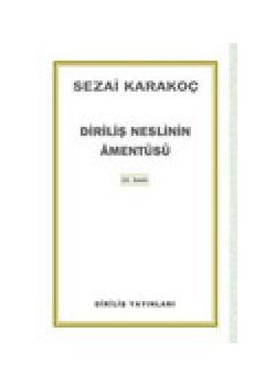 Diriliş Neslinin Amentüsü