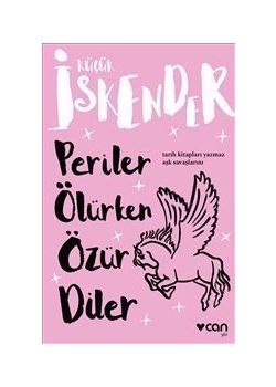 Periler Ölürken Özür Diler