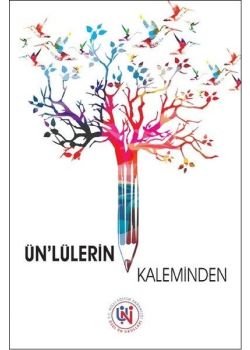 Ün'lülerin Kaleminden