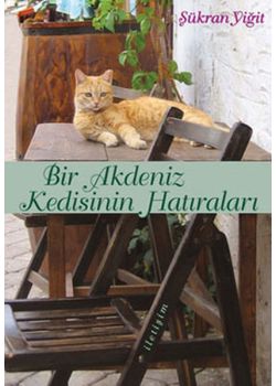 Bir Akdeniz Kedisinin Hatıraları