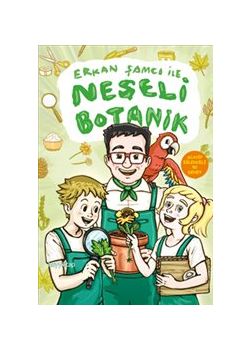 Erkan Şamcı ile Neşeli Botanik