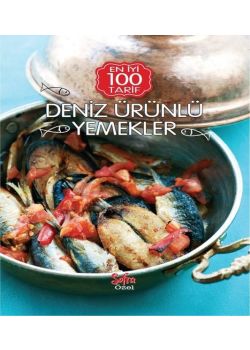 Deniz Ürünlü Yemekler - En İyi 100 Tarif
