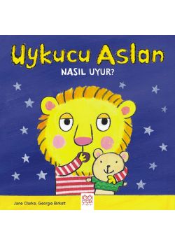 Uykucu Aslan Nasıl Uyur?