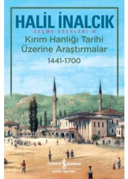 Kırım Hanlığı Tarihi Üzerine Araştırmalar (1441-1700)