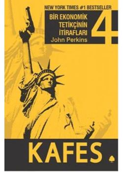 Bir Ekonomik Tetikçinin İtirafları 4 - Kafes