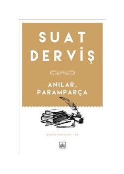 Anılar, Paramparça