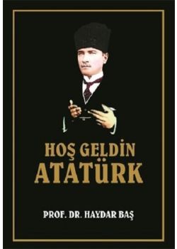 Hoşgeldin Atatürk