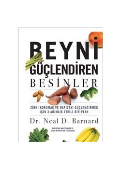 Beyni Güçlendiren Besinler