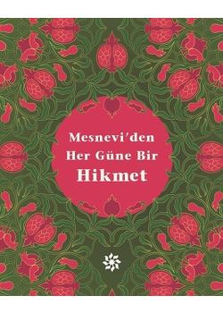 Mesnevi'den Her Güne Bir Hikmet