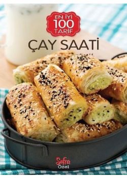 Çay Saati - Sofra Özel En İyi 100 Tarif