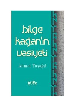 Bilge Kağan'ın Vasiyeti