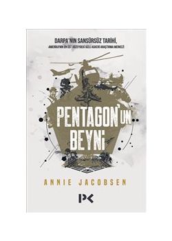 Pentagon’un Beyni - Darpa’nın Sansürsüz Tarihi