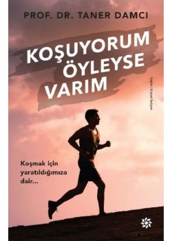 Koşuyorum Öyleyse Varım