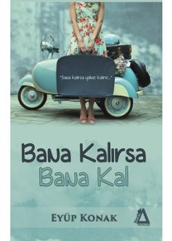 Bana Kalırsa Bana Kal