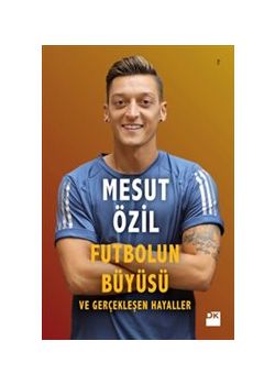 Futbolun Büyüsü ve Gerçekleşen Hayaller