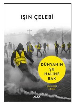 Dünyanın Şu Haline Bak