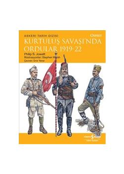Kurtuluş Savaşı’nda Ordular 1919-22