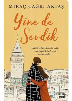Yine de Sevdik