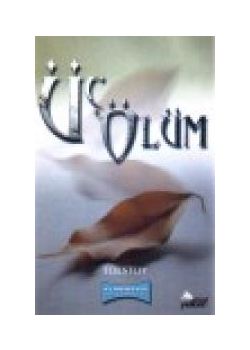 Üç Ölüm