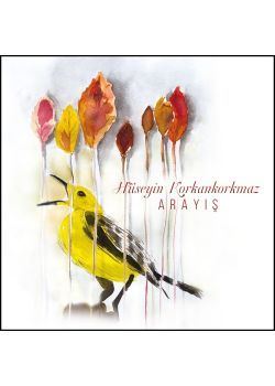 Arayış - Hüseyin Korkankorkmaz