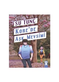 Kore’de Aşk Mevsimi