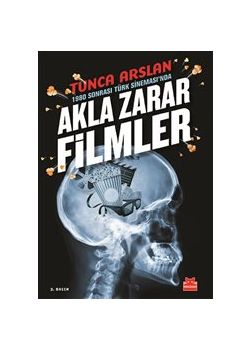 Akla Zarar Filmler - 1980 Sonrası Türk Sinema'sında