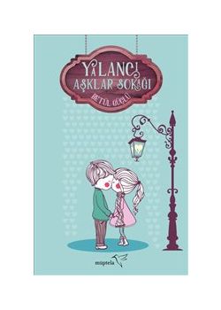 Yalancı Aşklar Sokağı