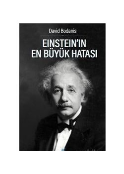Einstein’ın En Büyük Hatası