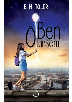 Ben Ölürsem