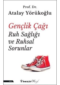 Gençlik Çağı Ruh Sağlığı ve Ruhsal Sorunlar