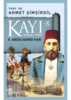 Kayı 10 - II. Abdülhamid Han