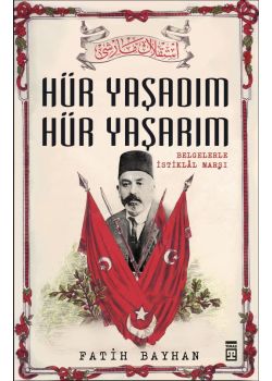 Hür Yaşadım Hür Yaşarım