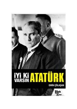 İyi ki Varsın Atatürk