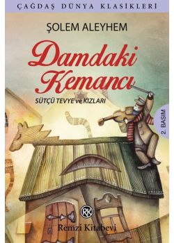 Damdaki Kemancı - Sütçü Tevye ve Kızları
