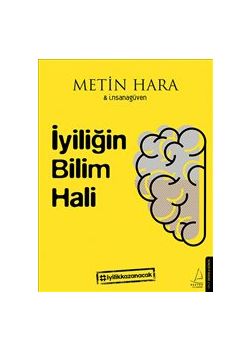 İyiliğin Bilim Hali