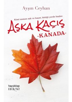 Aşka Kaçış Kanada