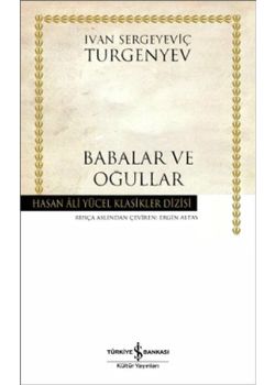 Babalar ve Oğullar - Hasan Ali Yücel Klasikleri