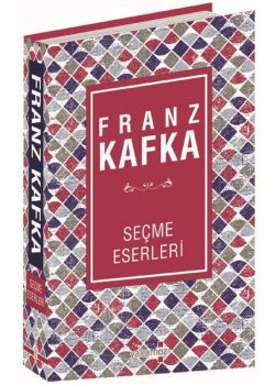 Franz Kafka - Seçme Eserleri