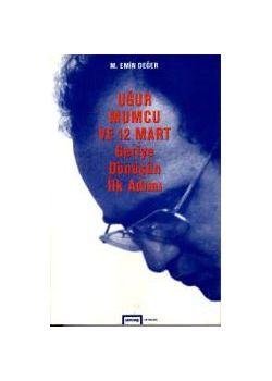 12 Mart Geriye Dönüsün ilk Adimi