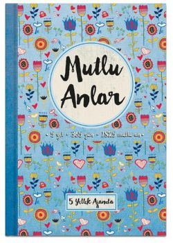 Mutlu Anlar Ajandası (5 Yıl 365 Gün 1825 Mutlu An)