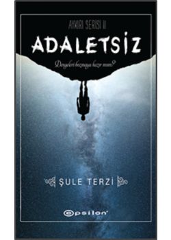 Adaletsiz - Aykırı Serisi 2