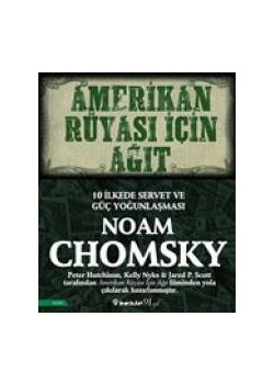 Amerikan Rüyasi İçin Ağıt - 10 İlkede Servet ve Güç Yoğunlaşması