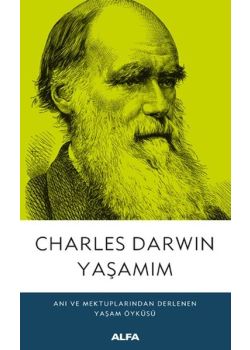 Yaşamım - Charles Darwin