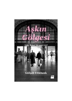 Aşkın Gölgesi