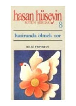 Haziranda Ölmek Zor