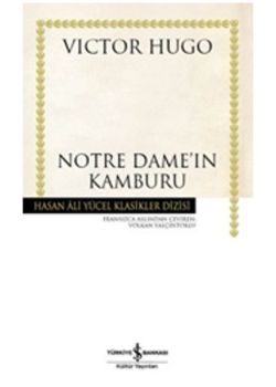 Notre Dame'ın Kamburu - Hasan Ali Yücel Klasikleri